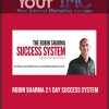 [Download Now] Robin Sharma - 21 Day Success System