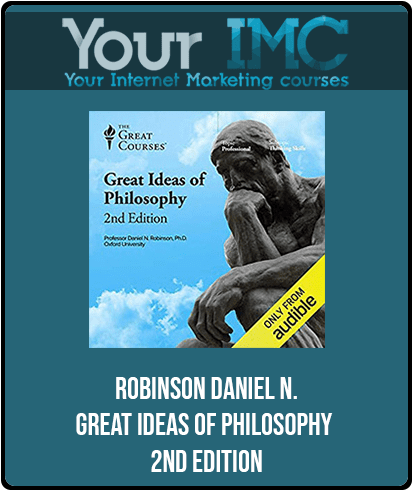 Robinson Daniel N. - Great Ideas Of Philosophy - 2nd Edition