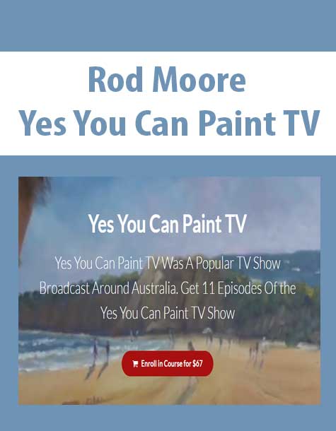 [Download Now] Rod Moore - Yes You Can Paint TV