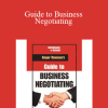 Roger Dawson - Guide to Business Negotiating