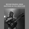 Roger Fisher - Beyond Reason: Using Emotions as You Negotiate