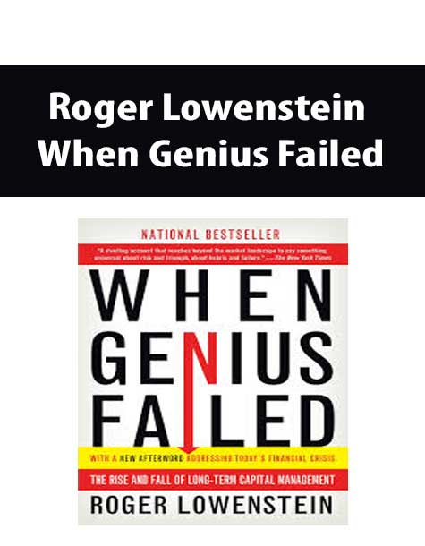 Roger Lowenstein – When Genius Failed