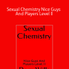 Rom Wills – Sexual Chemistry Nice Guys And Players Level II