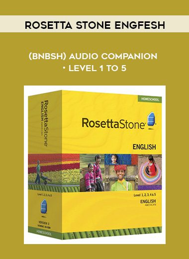 Rosetta Stone Engfesh(Bnbsh) Audio Companion • Level 1 to 5