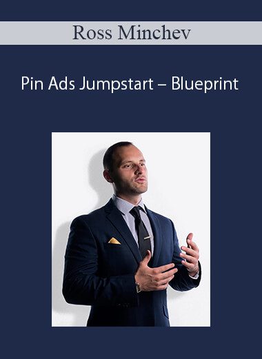 Ross Minchev – Pin Ads Jumpstart – Blueprint