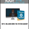 Roy H. Williams - Work The System Academy