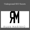 Ruan Marinho – Underground SEO Secrets