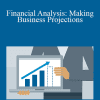 Rudolph Rosenberg - Financial Analysis: Making Business Projections