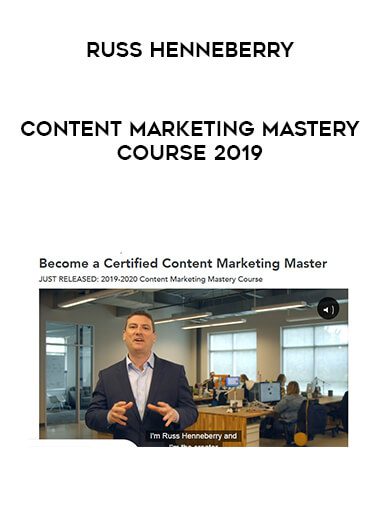 [Download Now] Russ Henneberry – Content Marketing Mastery Course 2019