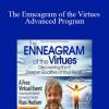 [Download Now] Russ Hudson - The Enneagram of the Virtues Advanced Program