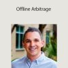 Ryan Deiss - Offline Arbitrage