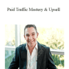 Paid Traffic Mastery & Upsell - Ryan Deiss