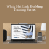 Ryan Stewart - White Hat Link Building Training Series