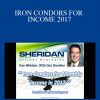 [Download Now] SHERIDANMENTORING – IRON CONDORS FOR INCOME 2017