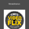 SWIS Video Flix Library – Rehabilitation