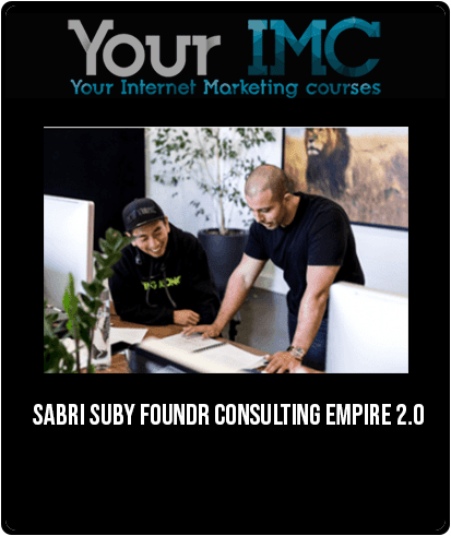 Sabri Suby – Foundr – Consulting Empire 2.0