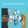 Sahil Bloom - How to Build an Audience