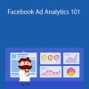 Samantha Grant - Facebook Ad Analytics 101