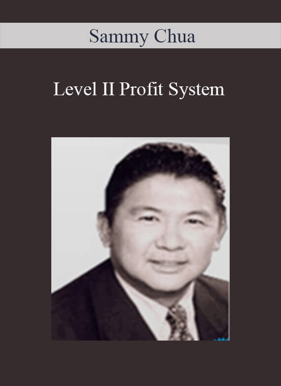 Sammy Chua – Level II Profit System