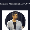 San Jose Mastermind May 2019 - Depesh Mandalia