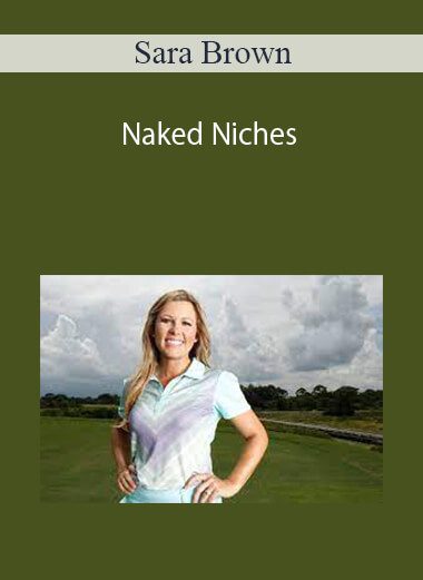 Sara Brown - Naked Niches