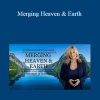 Sara Landon - Merging Heaven & Earth