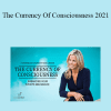 Sara Landon - The Currency Of Consciousness 2021