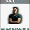 [Download Now] Scott Bolan - Martial Mastery 2.0