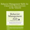 [Download Now] Scott D. Walls - Behavior Management Skills for Classroom Success: Strategies for Mental Health Issues and Challenging Behaviors in the Schools