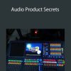 Scott Stamper - Audio Product Secrets