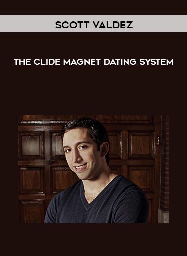 The Clide Magnet Dating System - Scott Valdez