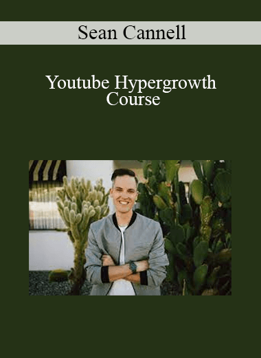 Sean Cannell - Youtube Hypergrowth Course