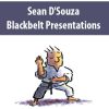 [Download Now] Sean D’Souza – Blackbelt Presentations