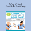 Sean G. Smith - 2-Day: Critical Care Skills Boot Camp