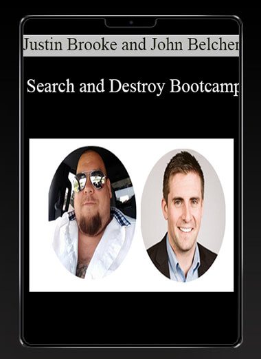 Search and Destroy Bootcamp - Justin Brooke and John Belcher