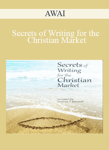 Secrets of Writing for the Christian Market - AWAI