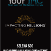 Selena Soo - Impacting Millions Quickstart