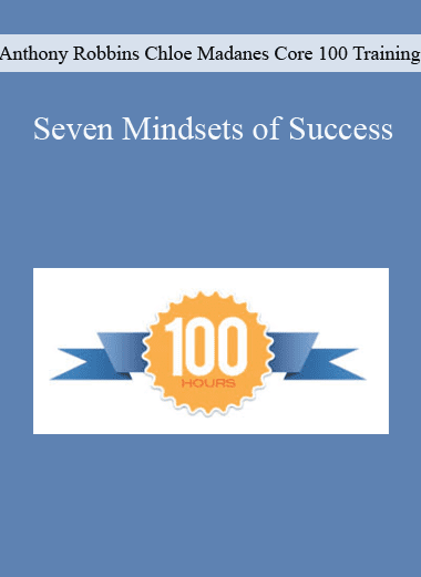 Seven Mindsets of Success - Anthony Robbins