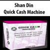 [Download Now] Shan Din – Quick Cash Machine