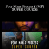 Shane Hurlbut - Poor Mans Process (PMP) SUPER COURSE