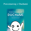 Shannon O'Hara - Porozmawiaj z Duchami (Talk to the Entities - Polish Version)