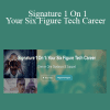 Shaquita Graham - Signature 1 On 1: Your Six Figure Tech Career