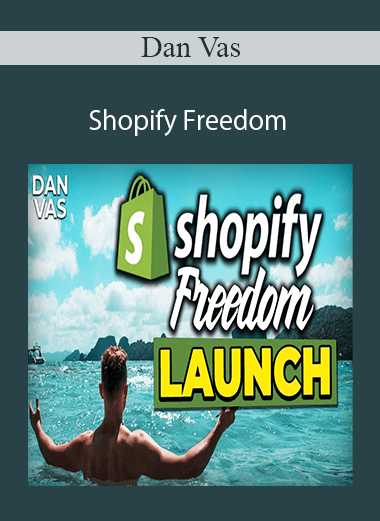 Shopify Freedom - Dan Vas