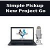 Simple Pickup – New Project Go