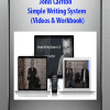 [Download Now] John Carlton – Simple Writing System (Videos & Workbook)