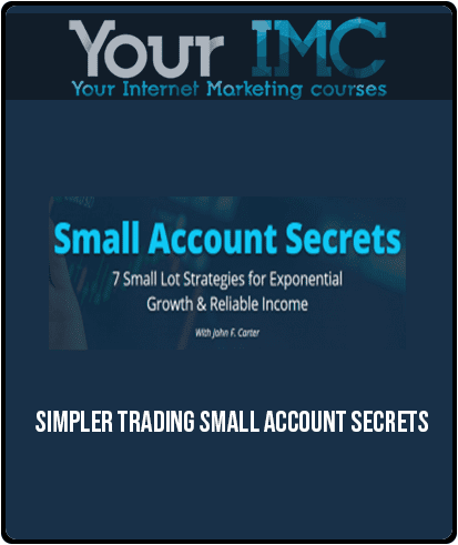 [Download Now] Simpler Trading – Small Account Secrets