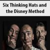 Six Thinking Hats and the Disney Method