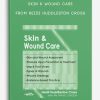 [Download Now] Skin & Wound Care – Heidi Huddleston Cross