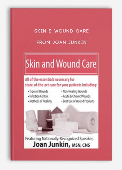 [Download Now] Skin & Wound Care – Joan Junkin