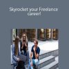 Skyrocket your Freelance career!